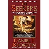 The Seekers: The Story of Man's Continuing Quest to Understand His World Knowledge Trilogy (3)