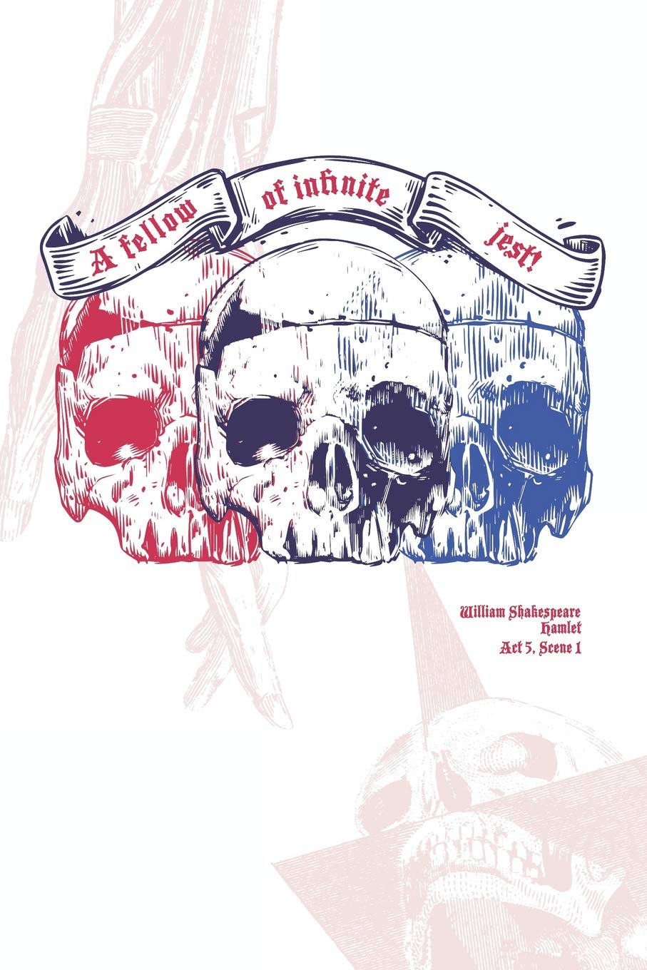 Alas Poor Yorick Quote Alas Poor Yorick!...A Fellow Of Infinite Jest!: William Shakespeare Quote  From Hamlet | Blank Lined Journal : Players, Kings Men: Amazon.de: Bücher