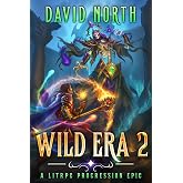 Wild Era 2: A LitRPG Progression Epic