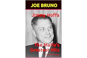 Jimmy Hoffa The Mafia's Greatest Hits: Volume Three