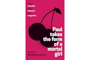 Paul Takes the Form of a Mortal Girl