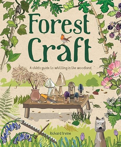 Download Forest Craft: A Child's Guide to Whittling in the Woodland PDF