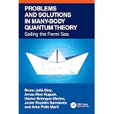 Problems and Solutions in Many-Body Quantum Theory