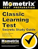 Classic Learning Test Secrets Study Guide: CLT