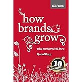 How Brands Grow: What Marketers Don't Know