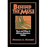 Behind the Mule: Race and Class in African-American Politics