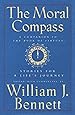The Moral Compass: Stories for a Life's Journey