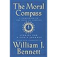 The Moral Compass: Stories for a Life's Journey
