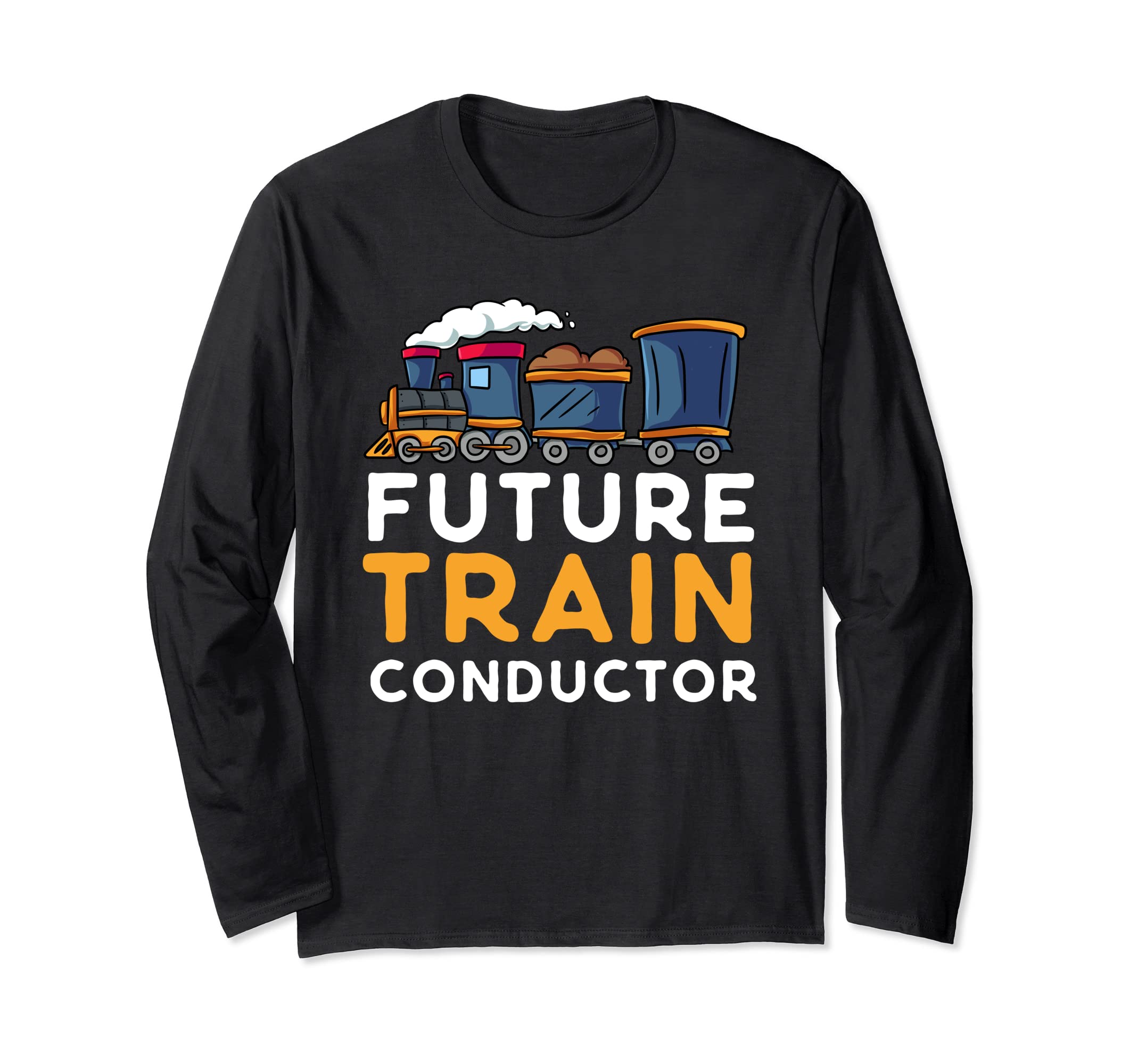 Steam Engine Gift for Toddlers Kids Future Train Conductor Long Sleeve T-Shirt