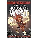 The Fall of the House of West (Battling Boy)