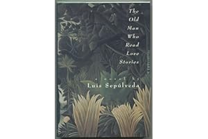 The Old Man Who Read Love Stories