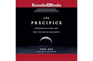 The Precipice: Existential Risk and the Future of Humanity