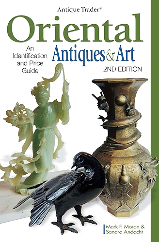 Download Antique Trader Oriental Antiques & Art: An Identification and Price Guide (English Edition) PDF
