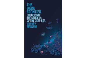 The Dark Frontier: Unlocking the Secrets of the Deep Sea