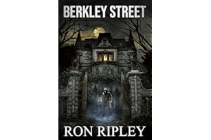 Berkley Street: Supernatural Horror with Scary Ghosts & Haunted Houses (Berkley Street Series)