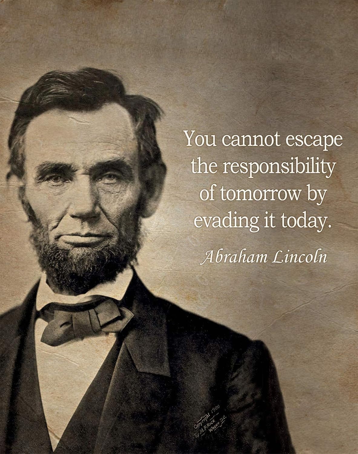 Abraham Lincoln quote You cannot escape the
