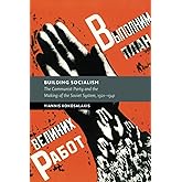 Building Socialism (New Studies in European History)