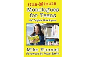 One-Minute Monologues for Teens: 100 Original Monologues (The Young Actor Series)