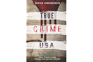 TRUE CRIME USA | Real Crime Cases From The United States | Adrian Langenscheid: 14 Shocking Short Stories Taken From Real Lif