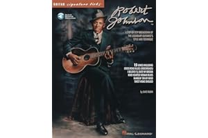 Robert Johnson - Signature Licks: A Step-by-Step Breakdown of the Legendary Guitarist's Style and Technique (Bk/Online Audio)