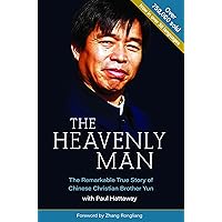 The Heavenly Man: The Remarkable True Story of Chinese Christian Brother Yun