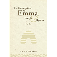 The Exoneration of Emma, Joseph & Hyrum: Part One book cover