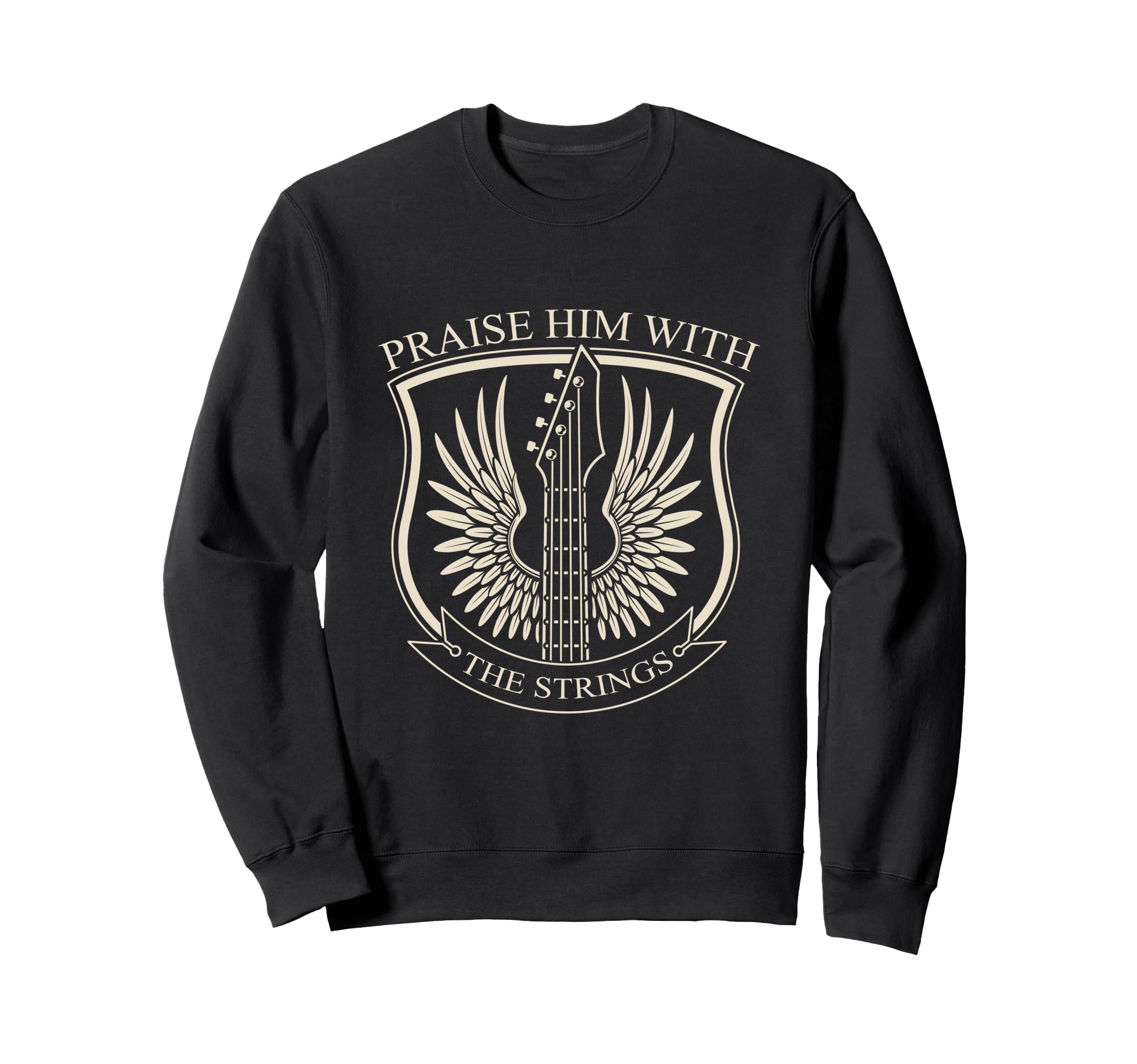 Praise Him With The Strings Christian Guitar Psalm 150:4 Sweatshirt