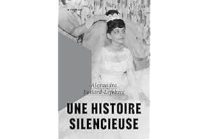Une histoire silencieuse (French Edition)