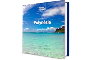 Polynésie : livre de photos sur la polynésie