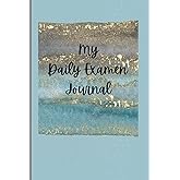 My Daily Examen Journal: For Prayer and Reflection