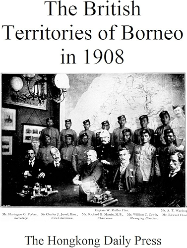 Download The British Territories of Borneo in 1908 (English Edition) PDF