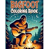 Bigfoot Coloring Book: Sasquatch in Woods Coloring Pages For Adults, Teens and Kids