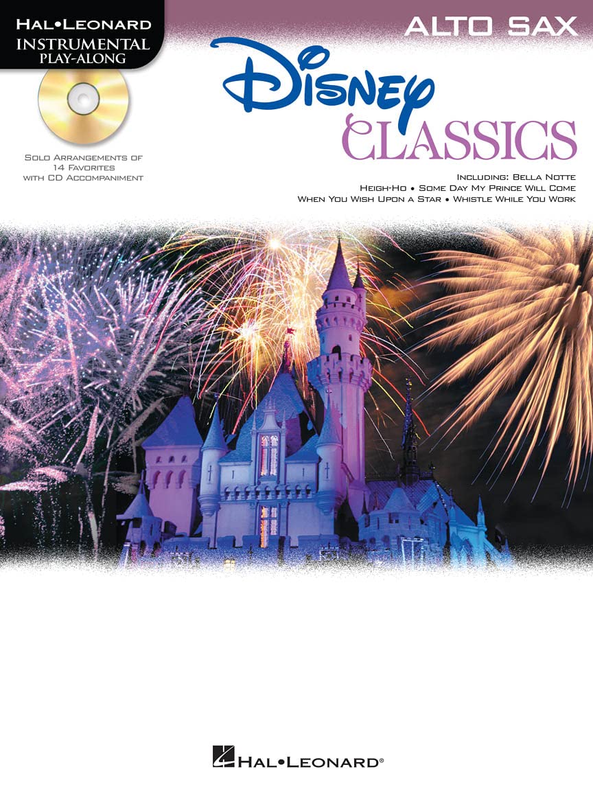 Disney Classics: Alto Saxophone: Instrumental Play-Along - Alto Saxophone (Hal Leonard Instrumental Play-Along)