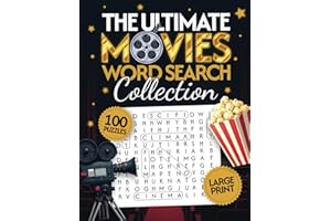 The Ultimate Movies Word Search Collection for Adults and Seniors: 100 Movie-Themed Large Print Puzzles | Fun and Easy-To-Read for Brain Exercise ... for Adults - The Ultimate Large Print Series)