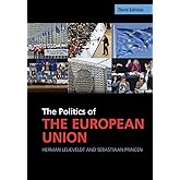 The Politics of the European Union (Cambridge Textbooks in Comparative Politics)