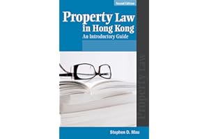 Property Law in Hong Kong: An Introductory Guide, Second Edition