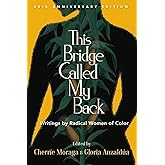 This Bridge Called My Back: Writings by Radical Women of Color