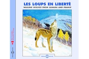Les Loups En Liberté/Wailing Wolves