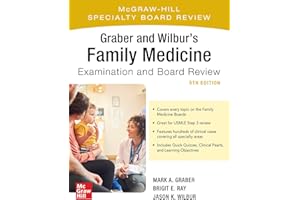 Graber and Wilbur's Family Medicine Examination and Board Review, Fifth Edition