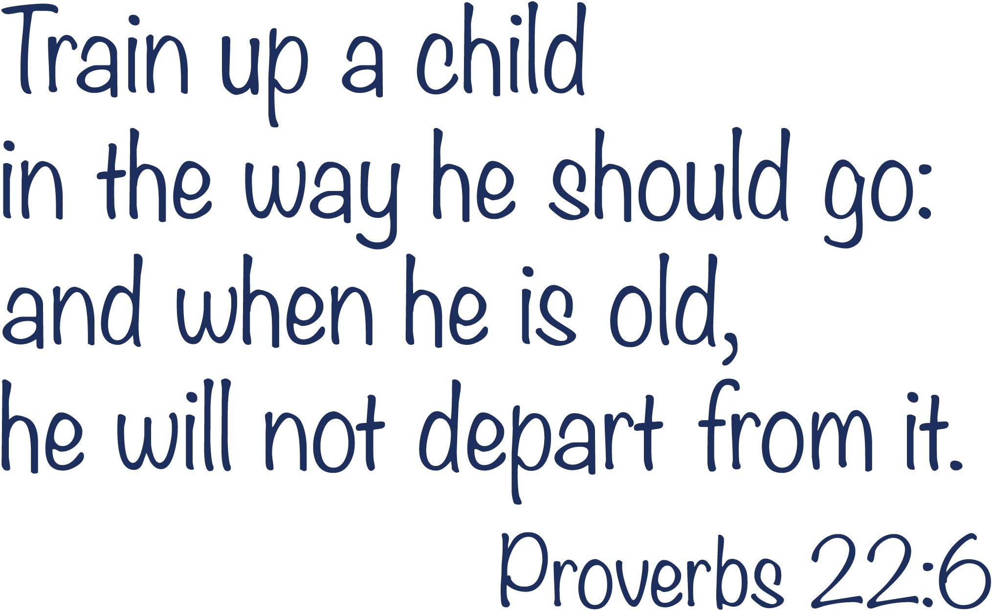 CustomVinylDecorReligious Quote Proverbs 22:6 Vinyl Wall Sticker | Train Up a Child in The Way He Should Go Vinyl Decal for Home Decor for Bedroom, Playroom, or Bible School | Small and Large Sizes