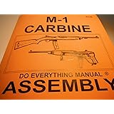 M-1 Carbine Do Everything Manual