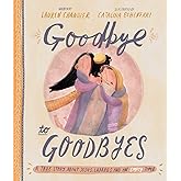 Goodbye to Goodbyes (Tales That Tell the Truth)