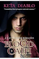 Blood Oath: A Gay Vampire Romance Kindle Edition