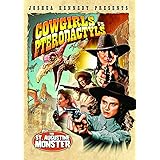 Cowgirls vs. Pterodactyls Bonus: The St. Augustine Monster
