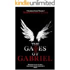 The Gates of Gabriel (Guardian Gates Trilogy Book 1)
