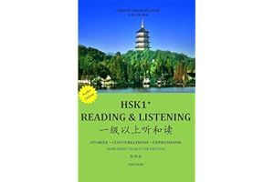 HSK1+ Listening & Reading for Beginners Simplified Character Edition (audio included): Chinese graded readers