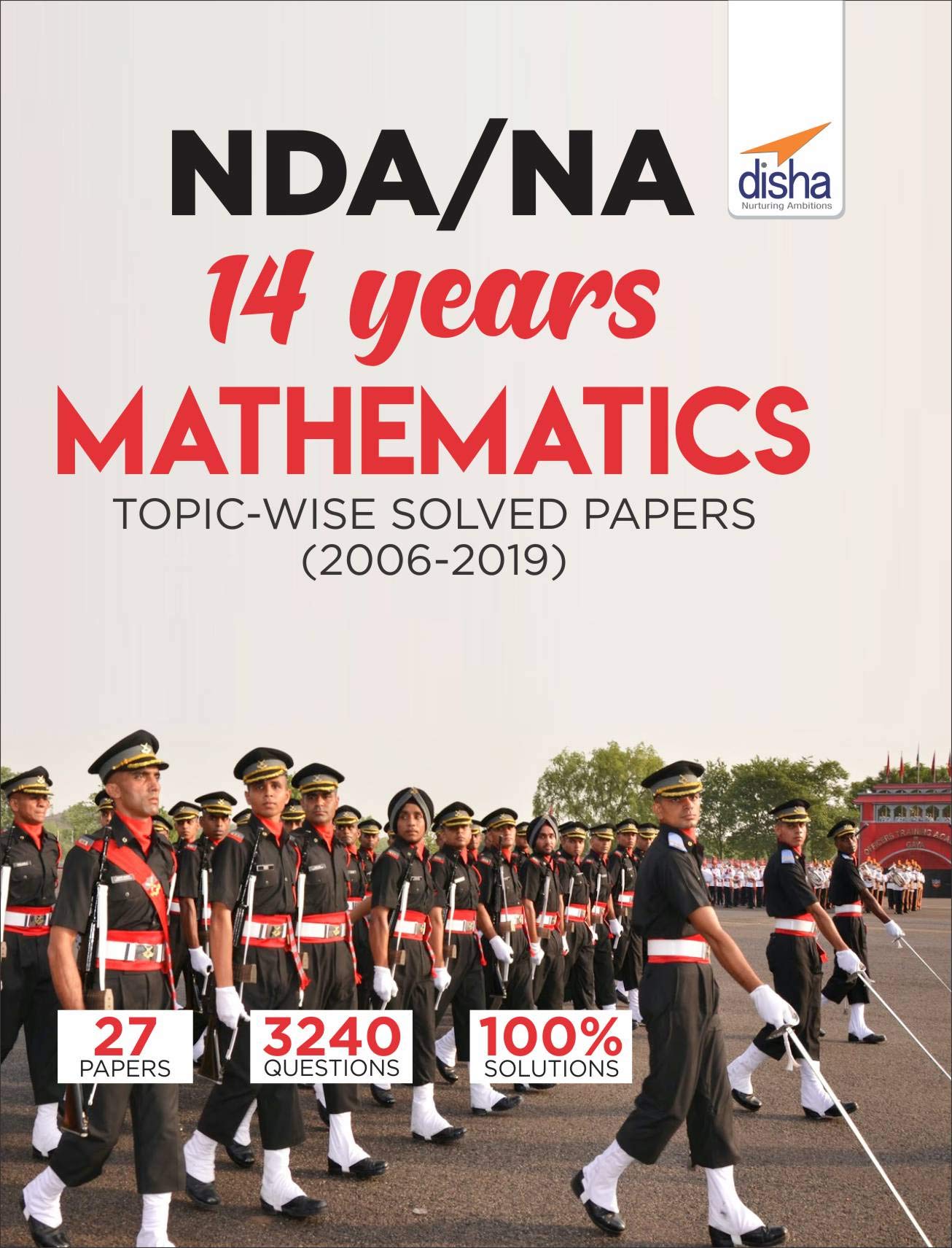 NDA/ NA 14 years Mathematics Topic-wise Solved Papers (2006 – 2019)