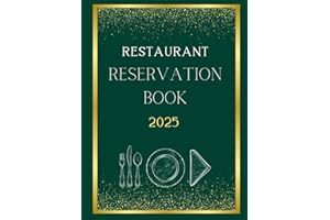 Restaurant Reservation Book 2025: 365 Days Table Reservation Diary | Customer Record and Tracking Log | For Restaurants Hotel
