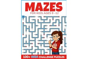 Mazes for Kids 9 - 12: A Unique Variety of Awesome Mazes (BRAIN BOOSTER CLUB)