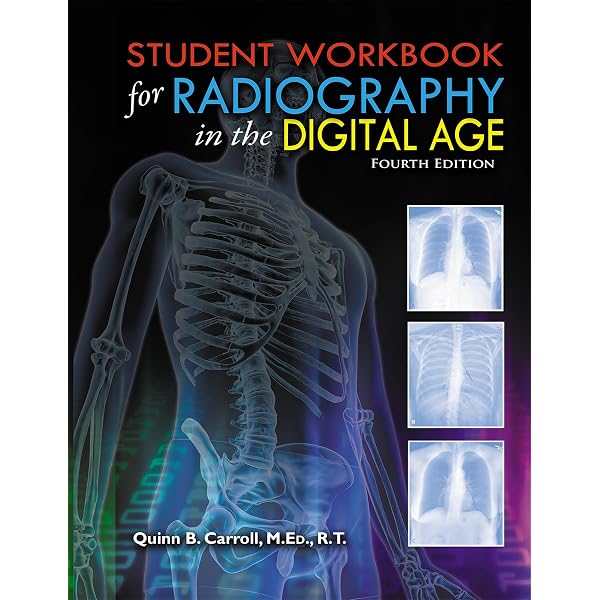 Radiography in the Digital Age: Physics - Exposure - Radiation